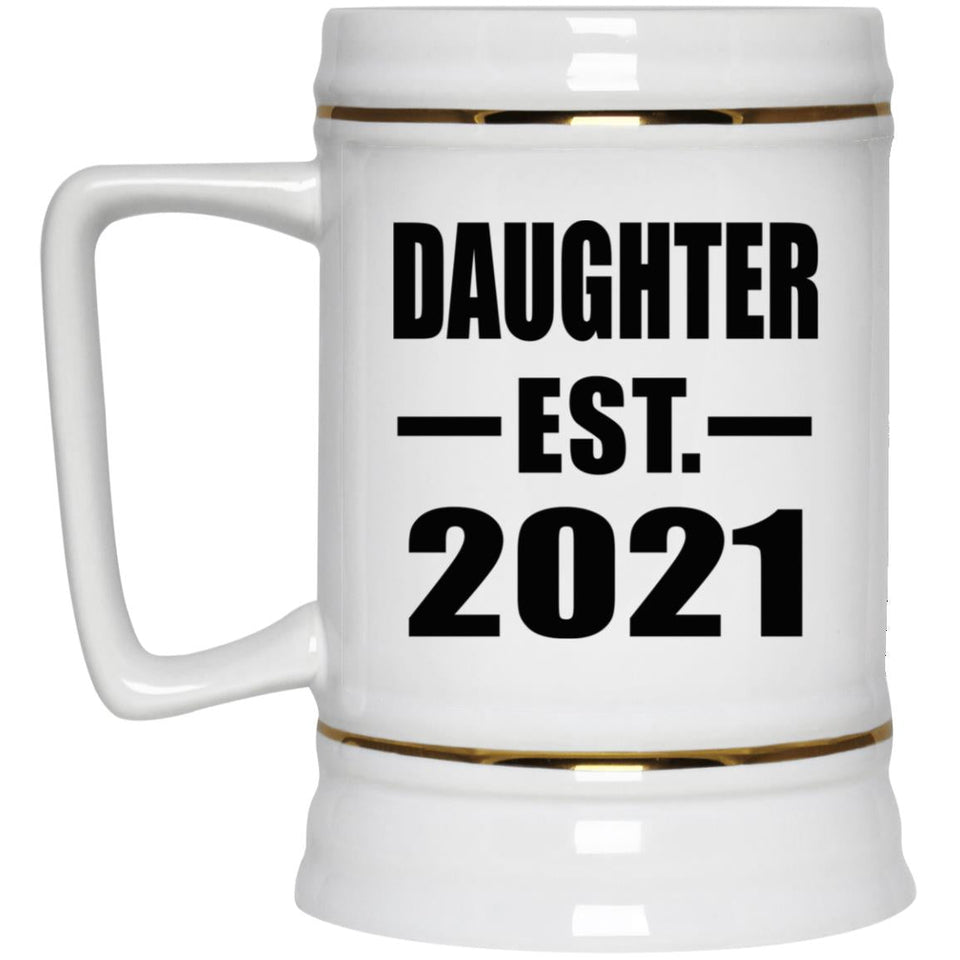 Daughter Established EST. 2021 - Beer Stein