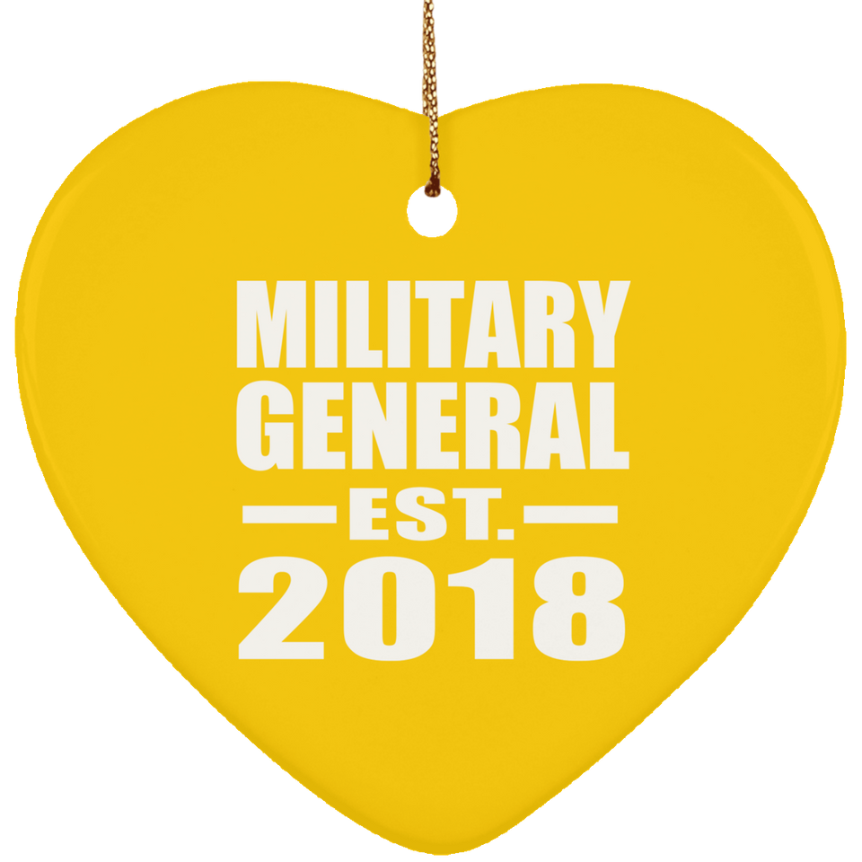 Military General Established EST. 2018 - Heart Ornament