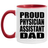 Proud Physician Assistant Dad - 11oz Accent Mug Red
