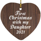First Christmas With My Daughter 2021 - Heart Ornament D
