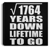 42nd Anniversary Square Root of 1764 Years Lifetime To Go - Canvas Square