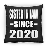 Sister In Law Since 2020 - Throw Pillow Black