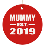 Mummy Established EST. 2019 - Circle Ornament