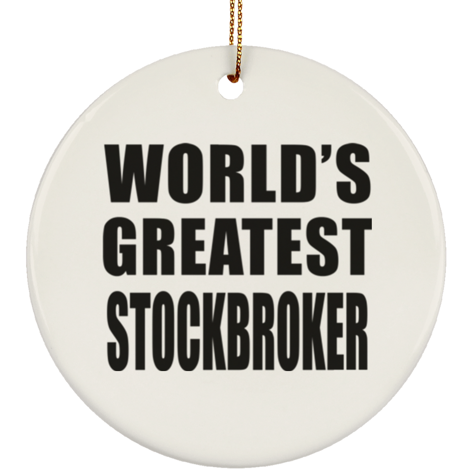 World's Greatest Stockbroker - Circle Ornament