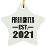 Firefighter Established EST. 2021 - Star Ornament