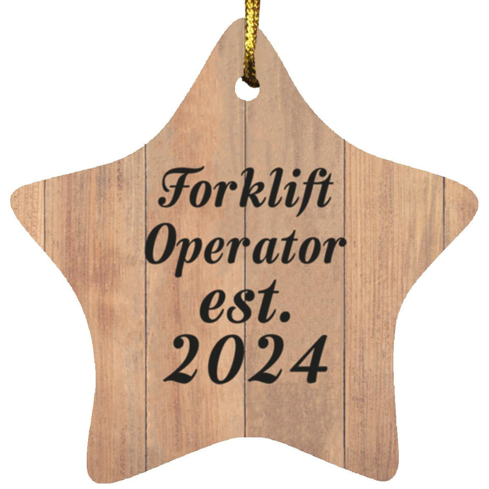 Forklift Operator Established Est. 2024 - Star Ornament C