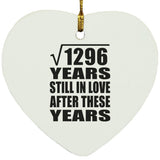 36th Anniversary Square Root of 1296 Years Still In Love - Heart Ornament