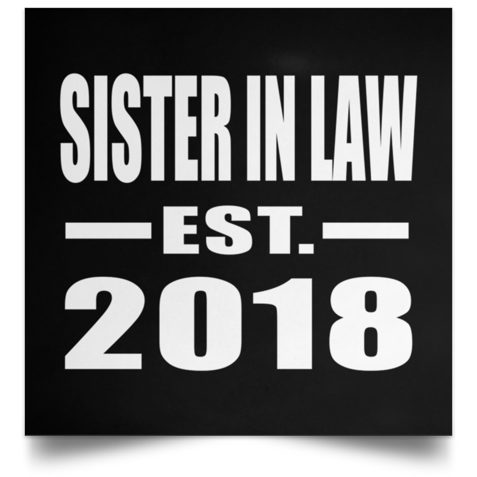 Sister In Law Established EST. 2018 - Poster Square