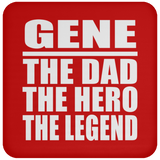 Gene The Dad The Hero The Legend - Drink Coaster