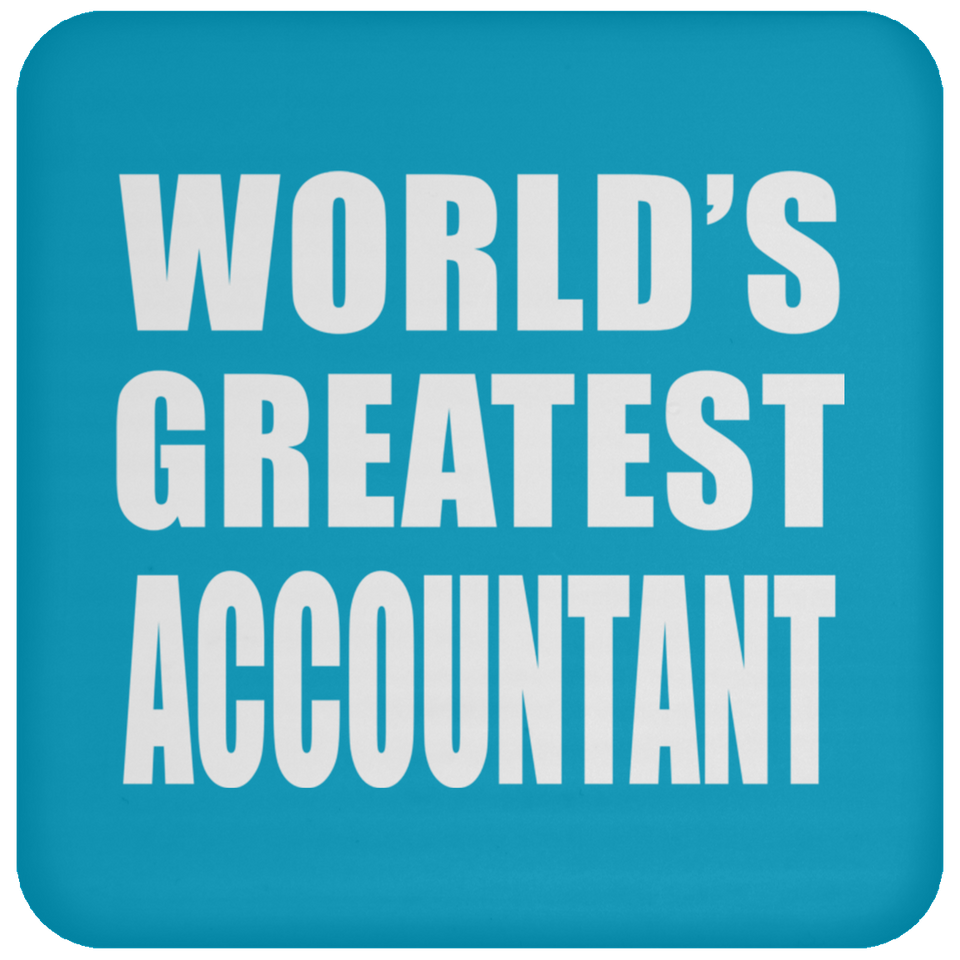 World's Greatest Accountant - Drink Coaster