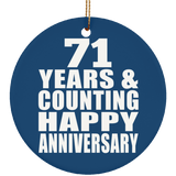 Happy 71st Anniversary 71 Years & Counting - Circle Ornament