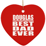 Douglas Best Dad Ever - Heart Ornament