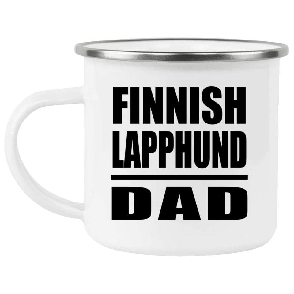 Finnish Lapphund Dad - 12oz Camping Mug