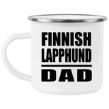 Finnish Lapphund Dad - 12oz Camping Mug