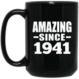 83rd Birthday Amazing Since 1941 - 15 Oz Coffee Mug Black