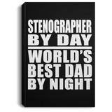 Stenographer By Day World's Best Dad By Night - Canvas Portrait