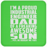 Proud Industrial Engineer Dad Of Awesome Son - Drink Coaster