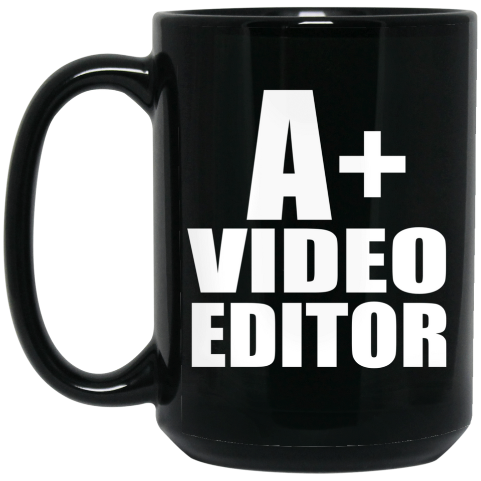 A+ Video Editor - 15oz Coffee Mug Black