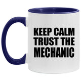 Keep Calm and Trust The Mechanic - 11oz Accent Mug Purple