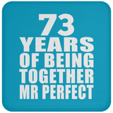 73rd Anniversary 73 Years Of Being Mr Perfect - Drink Coaster