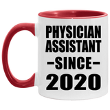 Physician Assistant Since 2020 - 11oz Accent Mug Red