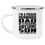 Proud Dockworker Dad Of Awesome Son - 12oz Camping Mug