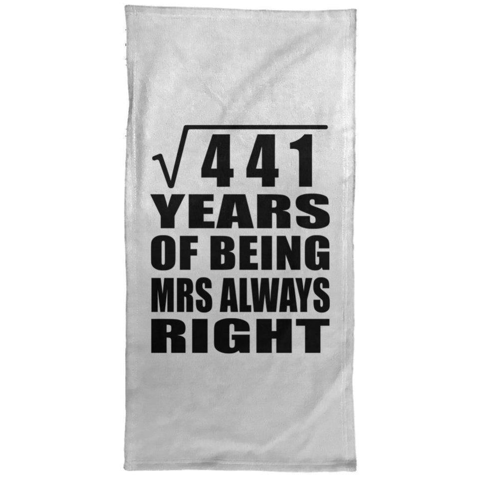 21st Anniversary Square Root of 441 Years Mrs Always Right - Hand Towel