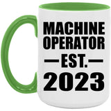Machine Operator Established EST. 2023 - 15oz Accent Mug Green