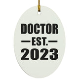Doctor Established EST. 2023 - Oval Ornament