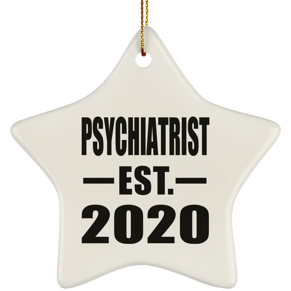 Psychiatrist Established EST. 2020 - Star Ornament