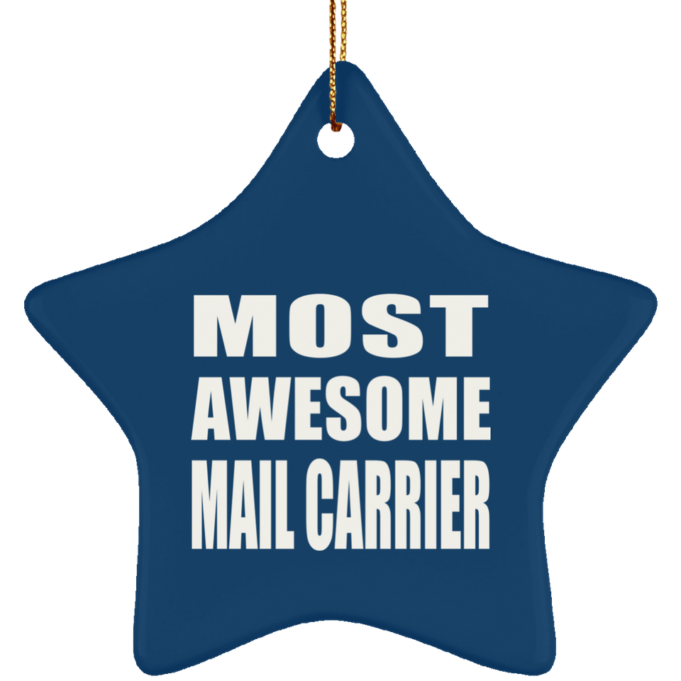 Most Awesome Mail Carrier - Star Ornament