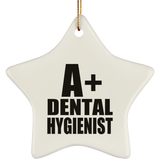 A+ Dental Hygienist - Star Ornament