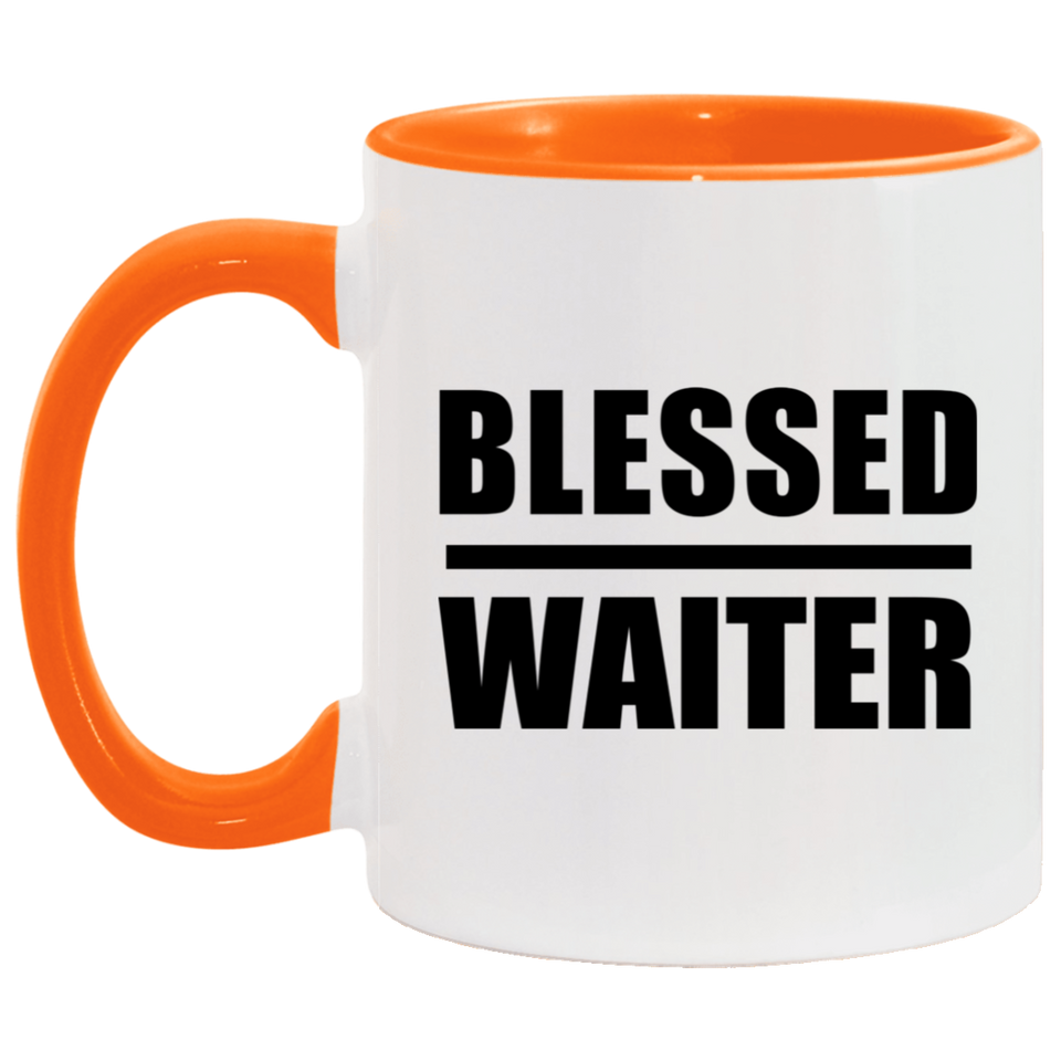 Blessed Waiter - 11oz Accent Mug Orange