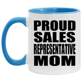 Proud Sales Representative Mom - 11oz Accent Mug Blue