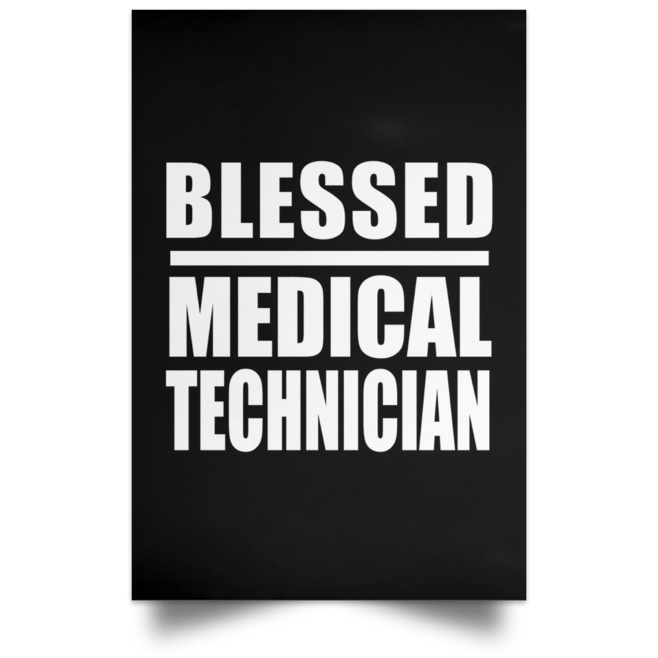 Blessed Medical Technician - Poster Portrait