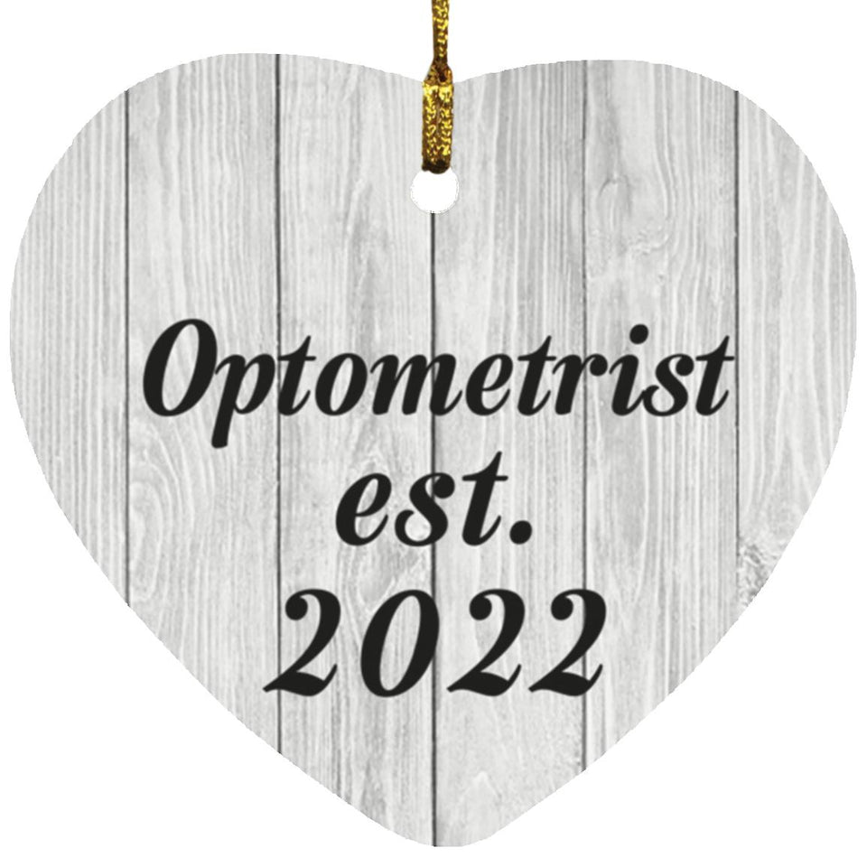 Optometrist Established Est. 2022 - Heart Ornament F