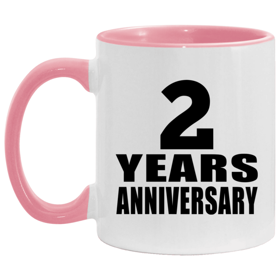 2nd Anniversary 2 Years - 11oz Accent Mug Pink
