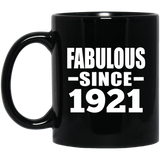 103rd Birthday Fabulous Since 1921 - 11 Oz Coffee Mug Black