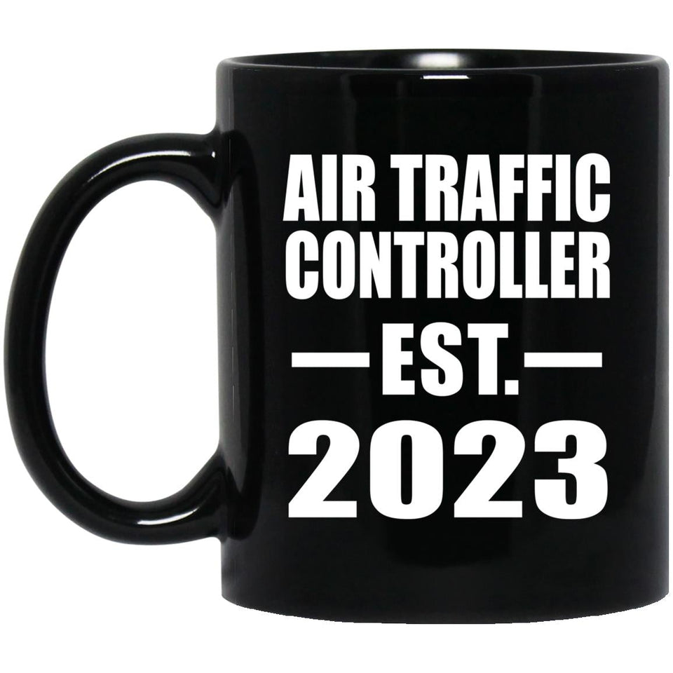Air Traffic Controller Established EST. 2023 - 11oz Coffee Mug Black