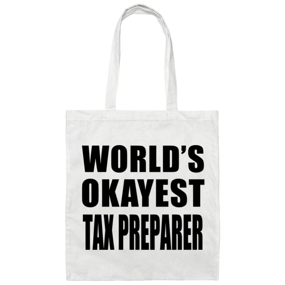 World's Okayest Tax Preparer - Tote Bag White