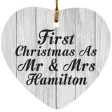 First Christmas As Mr & Mrs Hamilton - Heart Ornament F