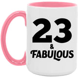 23rd Birthday 23 & Fabulous - 15oz Accent Mug Pink