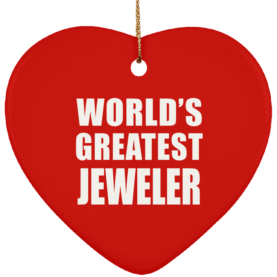 World's Greatest Jeweler - Heart Ornament