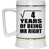 2nd Anniversary Square Root of 4 Years of Being Mr Right - Beer Stein