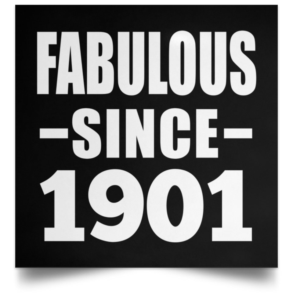 123rd Birthday Fabulous Since 1901 - Poster Square