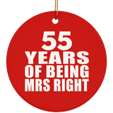 55th Anniversary 55 Years Of Being Mrs Right - Circle Ornament