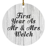 First Year As Mr & Mrs Welch - Circle Ornament F