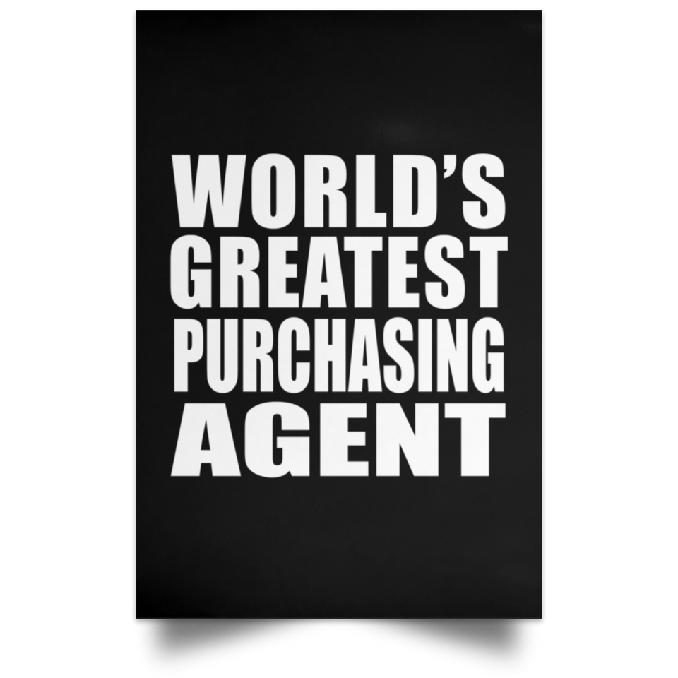 World's Greatest Purchasing Agent - Poster Portrait
