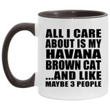 All I Care About Is My Havana Brown Cat - 11oz Accent Mug Black