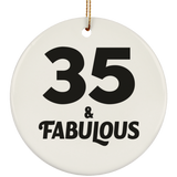 35th Birthday 35 & Fabulous - Circle Ornament